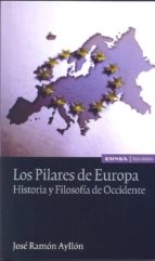 Los pilares de Europa, de José Ramón Ayllón | portada del libro