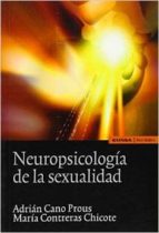 Neuropsicología de la sexualidad, de ADRIAN CANO PROUS | portada del libro