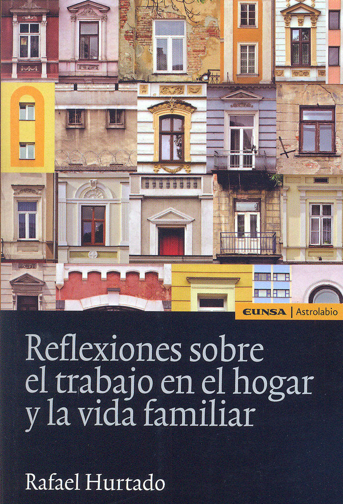 Reflexiones sobre el trabajo en el hogar y la vida familiar, de Hurtado Domínguez, Rafael | portada del libro