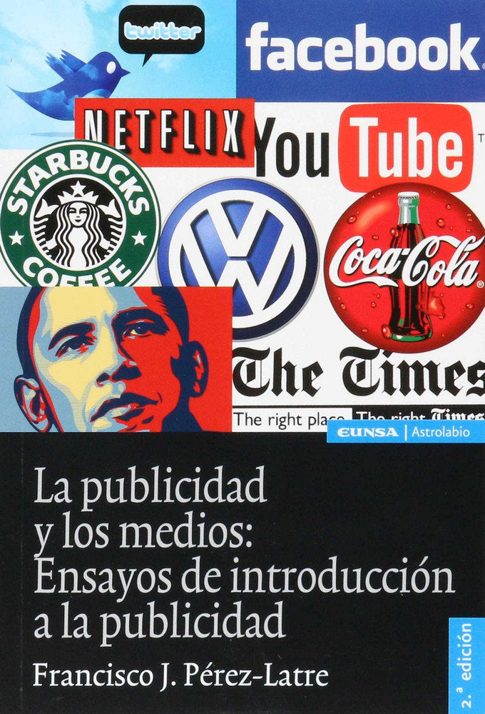 La publicidad y los medios, de Pérez- Latre, Francisco J. | portada del libro