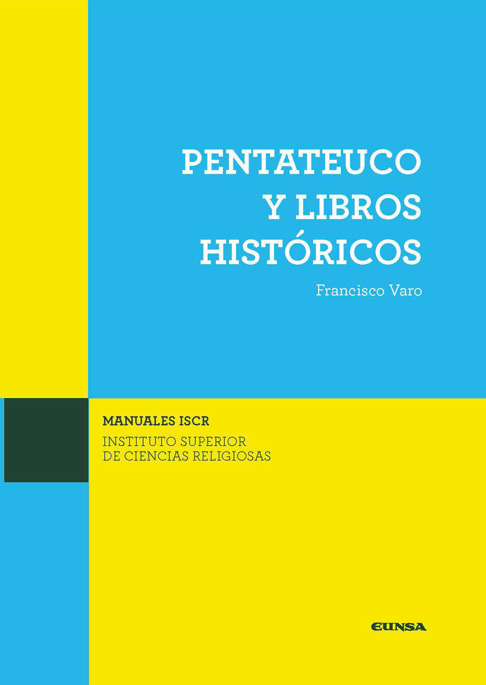 PENTATEUCO Y LIBROS HISTORICOS, de Varo Pireda, Francisco | portada del libro