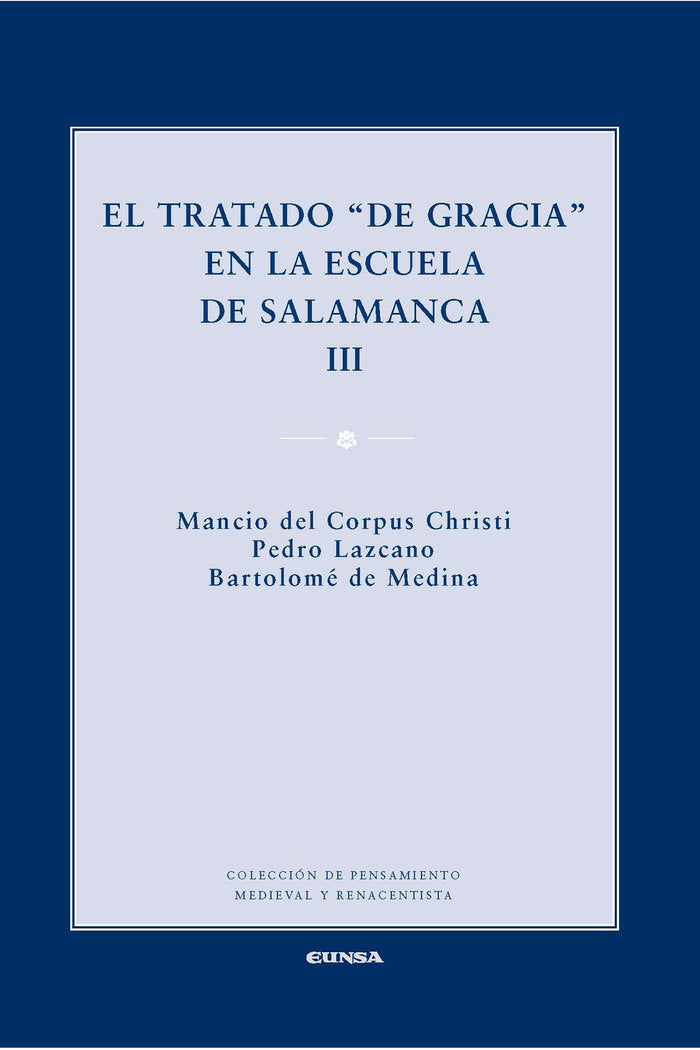 EL TRATADO "DE GRACIA" EN LA ESCUELA DE SALAMANCA, de SARMIENTO FRANCO | portada del libro