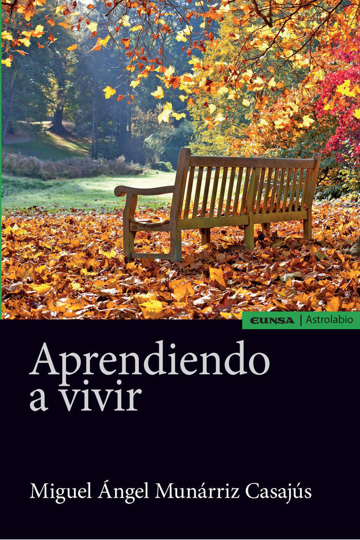 APRENDIENDO A VIVIR, de Munárriz Casajús, Miguel Ángel | portada del libro