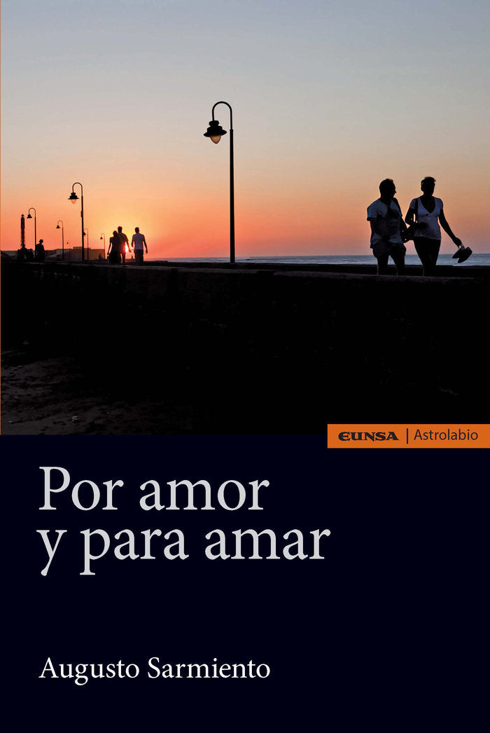 POR AMOR Y PARA AMAR, de SARMIENTO FRANCO | portada del libro