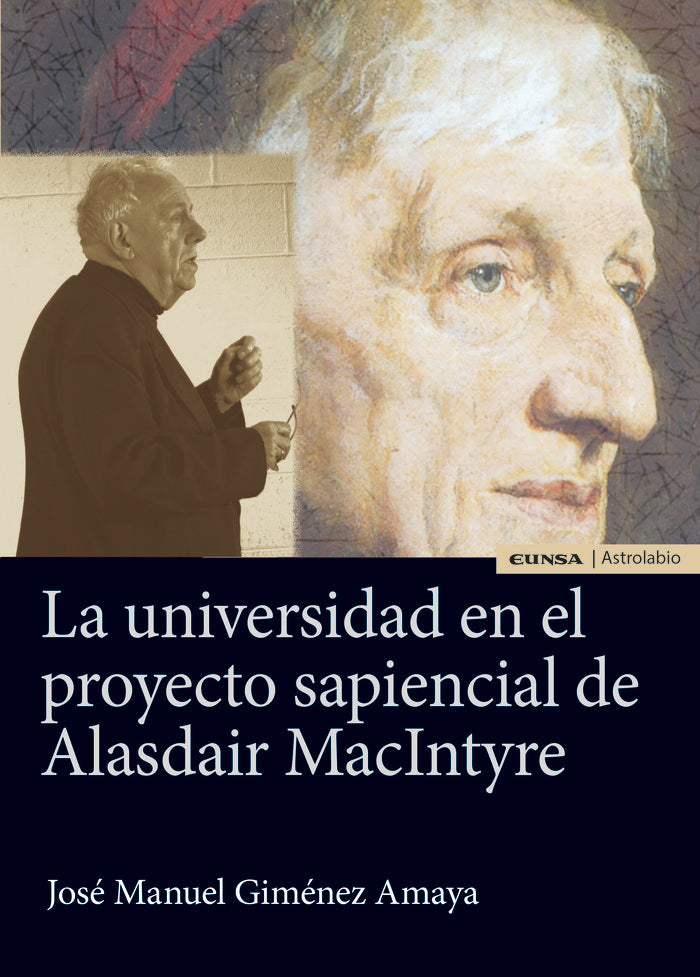 La universidad en el proyecto sapiencial de Alasdair MacIntyre, de Giménez Amaya, José Manuel | portada del libro