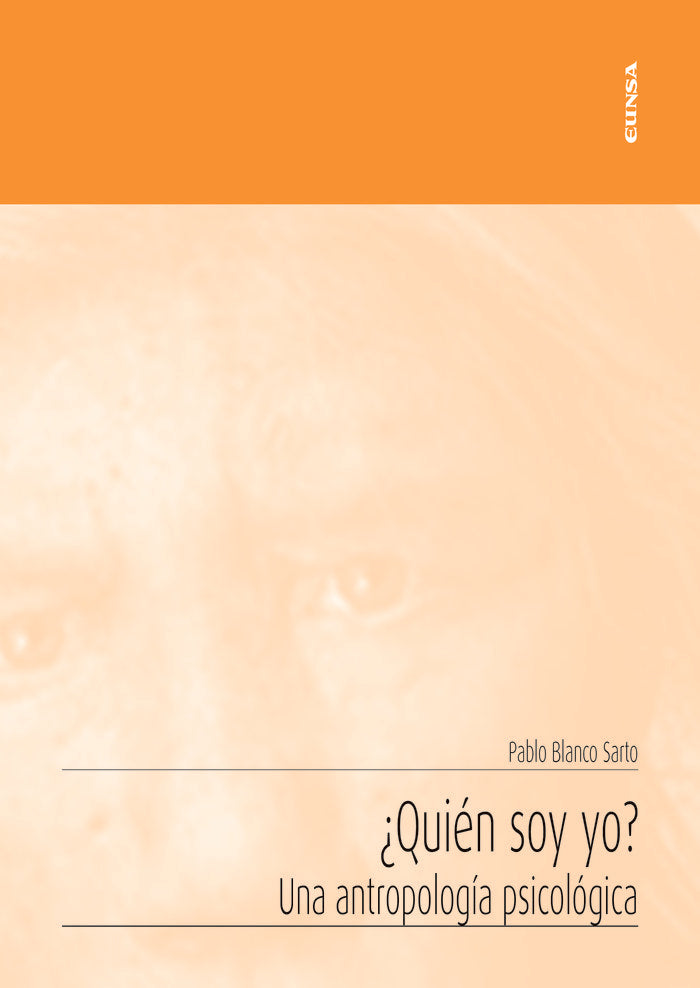 ¿Quién soy yo? Una antropología psicológica, de Blanco Sarto, Pablo | portada del libro