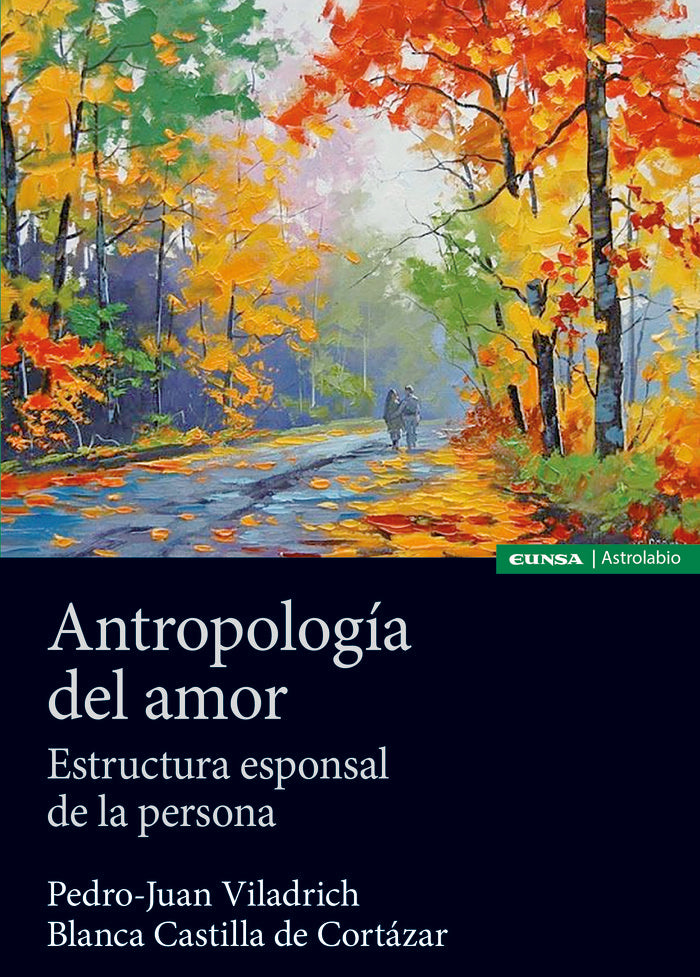 Antropología del amor, de Viladrich Bataller, Pedro Juan | portada del libro