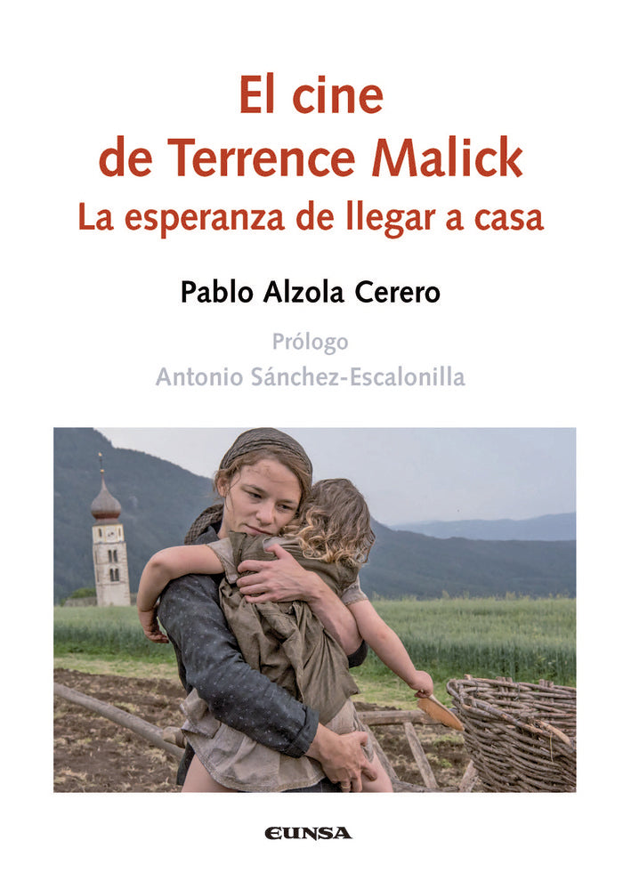 El cine de Terrence Malick, de Alzola Cerero, Pablo | portada del libro