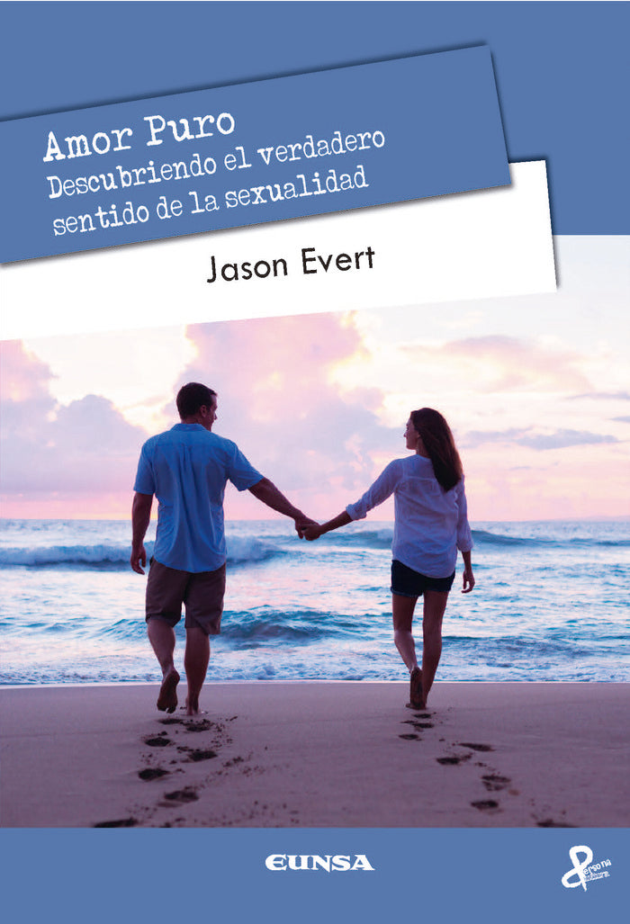 Amor puro, de Evert, Jason | portada del libro
