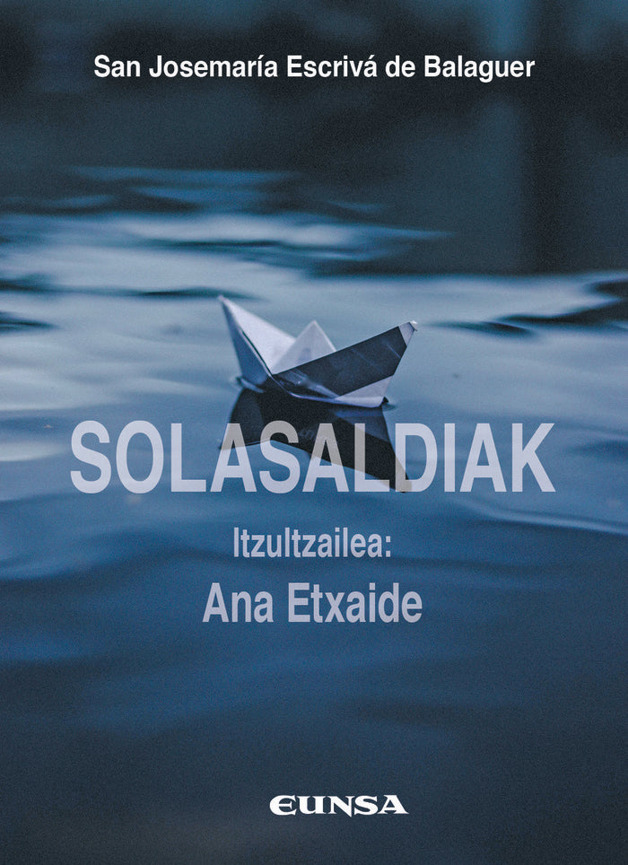 SOLASALDIAK, de ESCRIVA DE BALAGUER, SAN JOSEMARIA | portada del libro