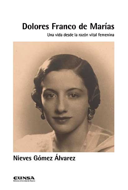 Dolores Franco de Marías, de Gómez Álvarez, Nieves | portada del libro
