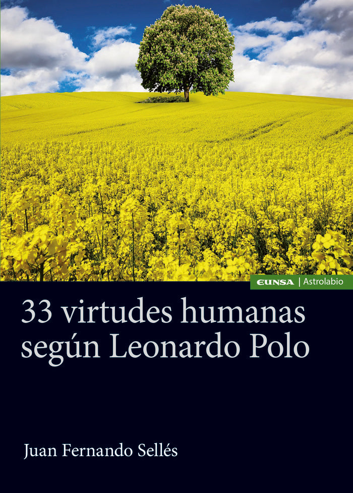 33 virtudes humanas según Leonardo Polo, de Sellés Dauder, Juan Fernando | portada del libro