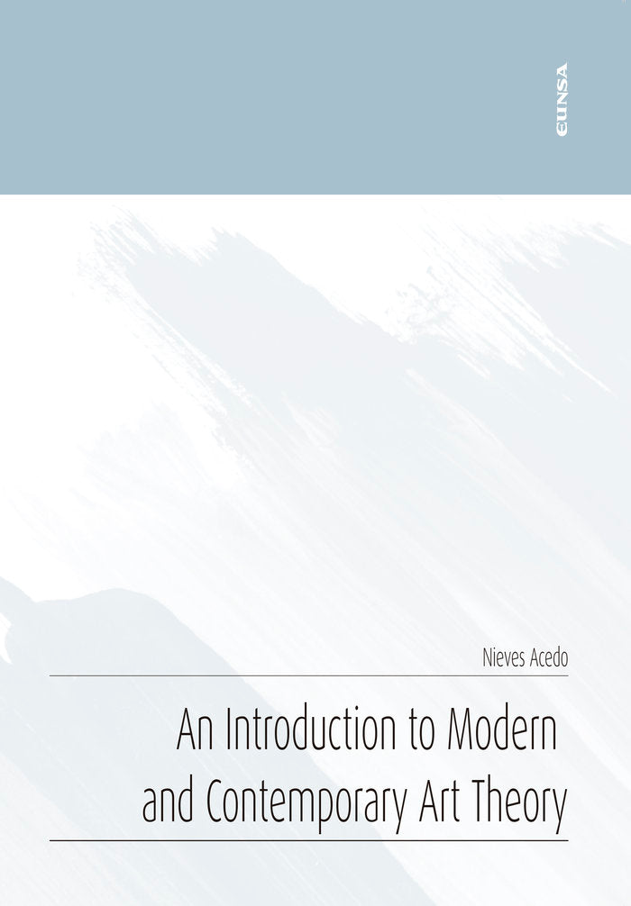 An Introduction to Modern and Contemporary Art Theory, de Acedo Del Barrio, Nieves | portada del libro
