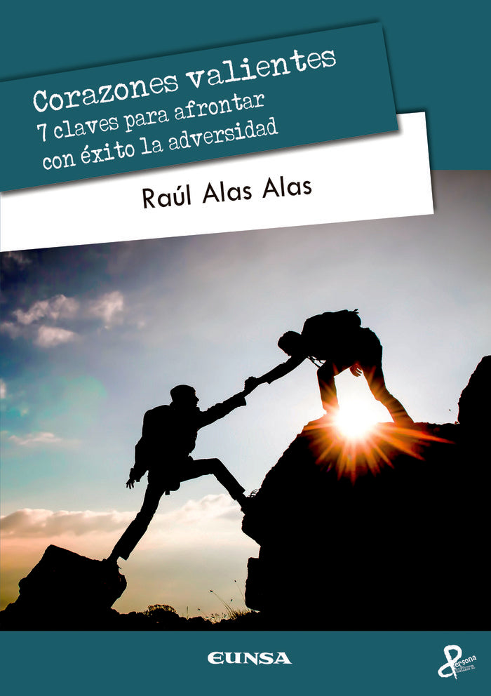 Corazones valientes, de Alas Alas, Raúl Mauricio | portada del libro