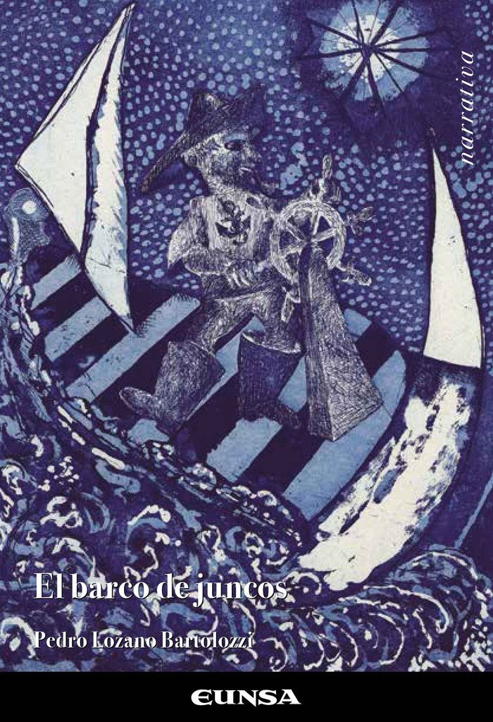 El barco de juncos, de LOZANO BARTOLOZZI,PEDRO | portada del libro