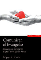 COMUNICAR EL EVANGELIO, de MIGUEL A. ALACID ESPIN | portada del libro