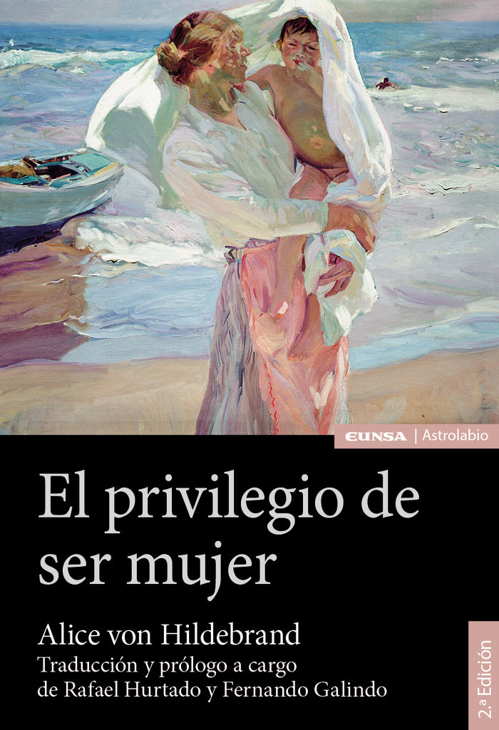 El privilegio de ser mujer, de VON HILDEBRAND,ALICE | portada del libro