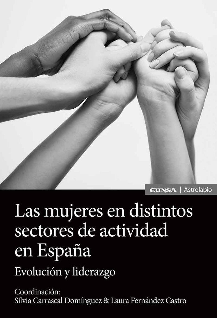LAS MUJERES EN DISTINTOS SECTORES DE ACTIVIDAD EN ESPAÑA, de CARRASCAL DOMINGUEZ,SILVIA | portada del libro