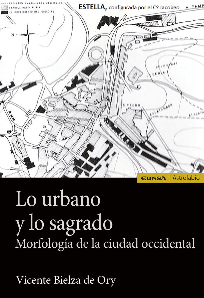 LO URBANO Y LO SAGRADO, de BIELZA DE ORY,VICENTE | portada del libro