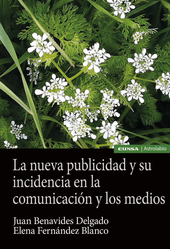 LA NUEVA PUBLICIDAD Y SU INCIDENCIA EN COMUNICACION Y MEDIO, de BENAVIDES DELGADO,JUAN | portada del libro