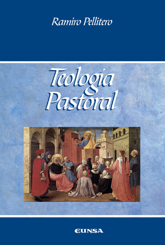 TEOLOGIA PASTORAL, de PELLITERO IGLESIAS, RAMIRO | portada del libro