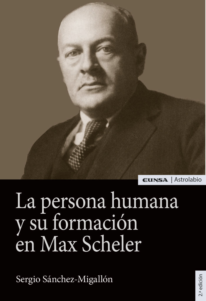 PERSONA HUMANA Y SU FORMACION EN MAX SCHELER, de SANCHEZ-MIGALLON, SERGIO | portada del libro
