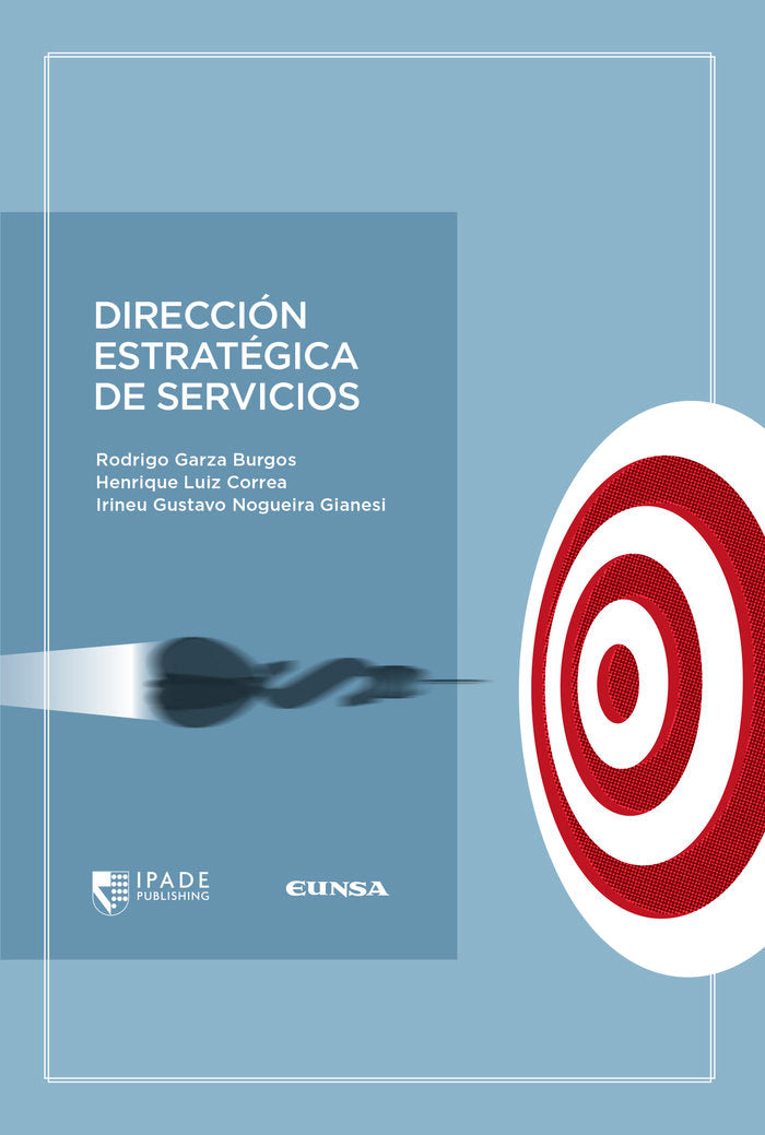 DIRECCION ESTRATEGICA DE SERVICIOS, de LUIZ CORREA,HENRIQUE | portada del libro