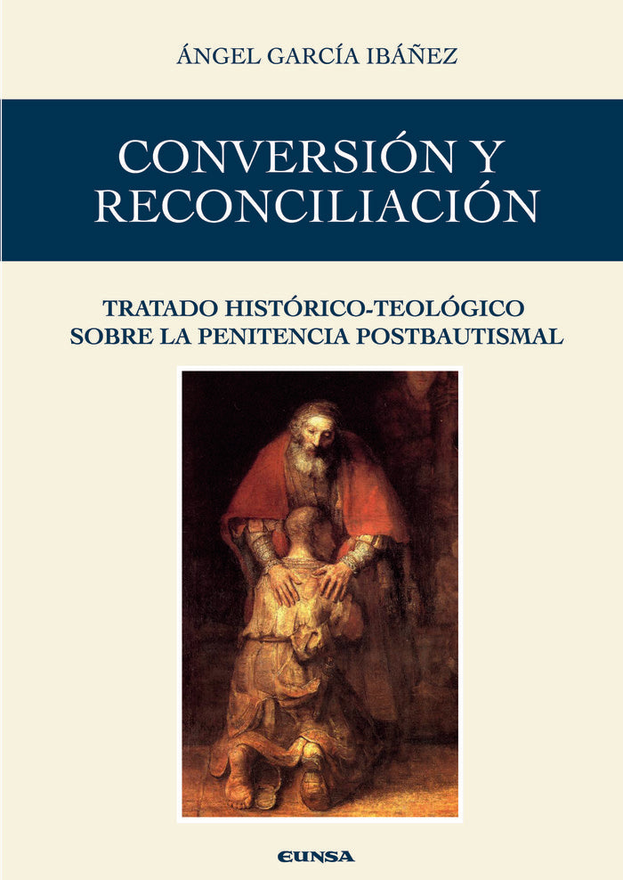 CONVERSION Y RECONCILIACION, de GARCIA IBAÑEZ,ANGEL | portada del libro