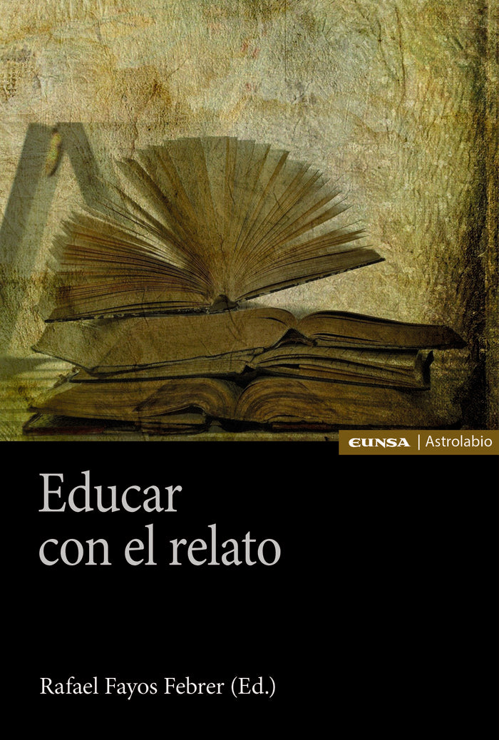 EDUCAR CON EL RELATO, de FAYOS FEBRER,RAFAEL | portada del libro