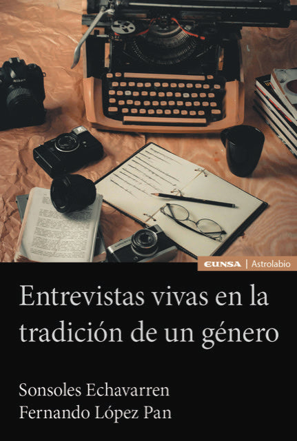 ENTREVISTAS VIVAS EN LA TRADICION DE UN GENERO, de LOPEZ PAN, FERNANDO | portada del libro