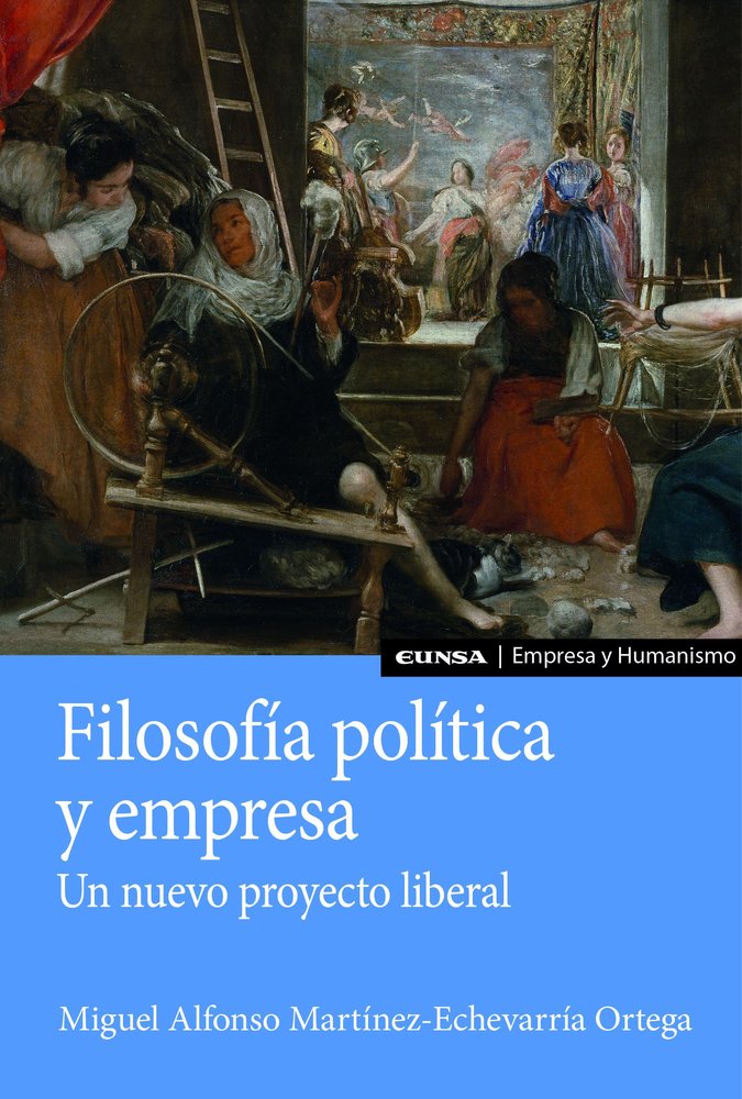FILOSOFIA POLITICA Y EMPRESA, de MARTINEZ-ECHEVARRIA ORTEGA, MIGUEL ALFONSO | portada del libro