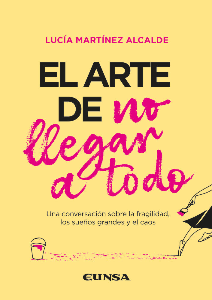 EL ARTE DE NO LLEGAR A TODO, de MARTINEZ ALCALDE, LUCIA | portada del libro
