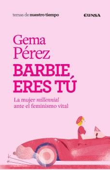 BARBIE ERES TU, de GEMA PEREZ | portada del libro