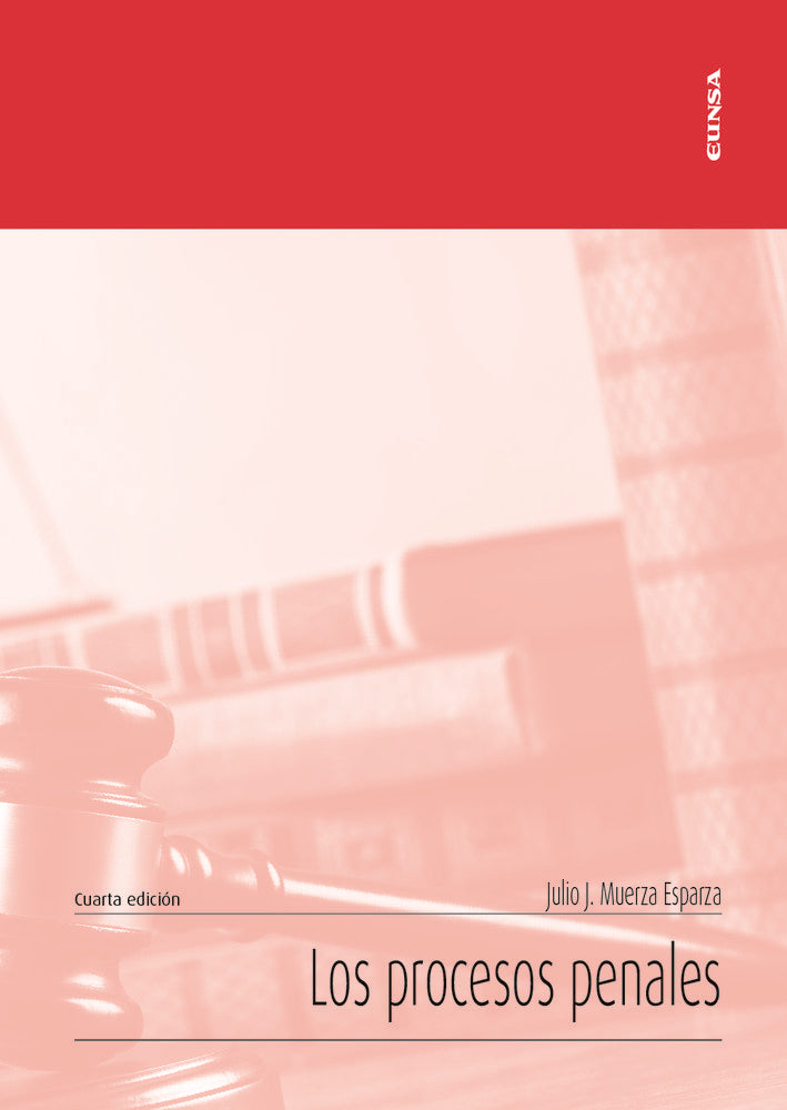 LOS PROCESOS PENALES, de MUERZA ESPARZA, JULIO | portada del libro