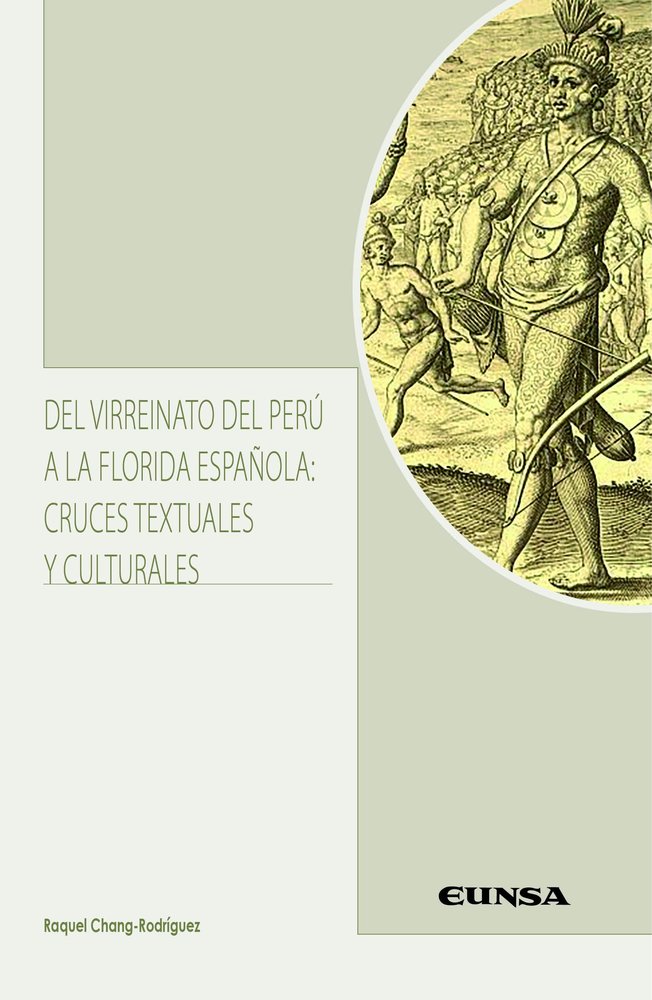 DEL VIRREINATO DEL PERU A LA FLORIDA ESPAÑOLA: CRUCES TEXTUA, de CHANG-RODRIGUEZ, RAQUEL | portada del libro