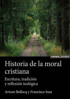 HISTORIA DE LA MORAL CRISTIANA, de ARTURO BELLOCQ | portada del libro