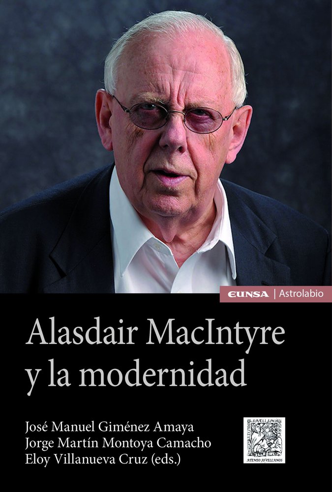 ALASDAIR MACINTYRE Y LA MODERNIDAD, de GIMENEZ AMAYA, JOSE MANUEL | portada del libro
