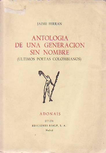 Antología de una generación sin nombre (Últimos poetas colombianos), de Ferrán | portada del libro