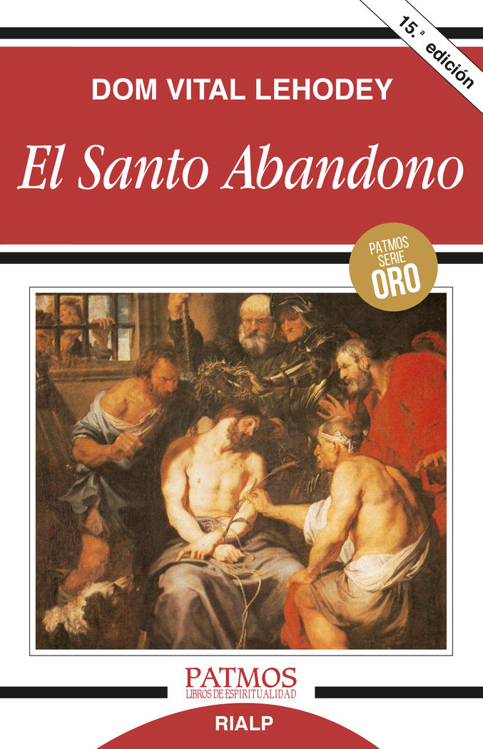 El santo abandono, de Vital Lehodey, Dom | portada del libro
