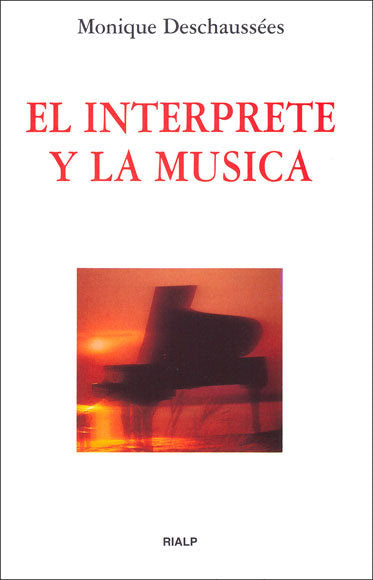 El intérprete y la música, de Deschaussées | portada del libro