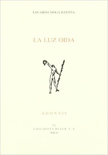 La luz oída, de Moga, Eduardo | portada del libro