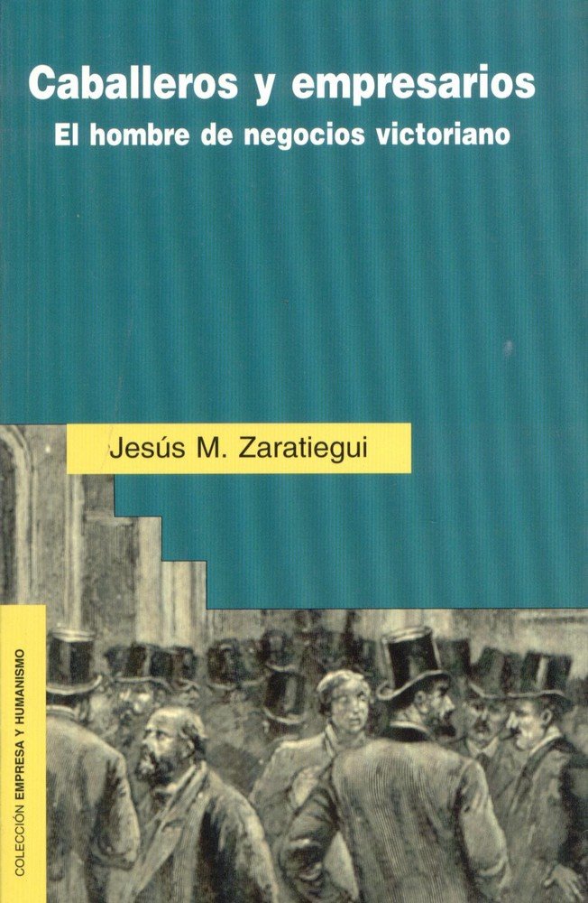 Caballeros y empresarios, de Zaratiegui, Jesús María | portada del libro