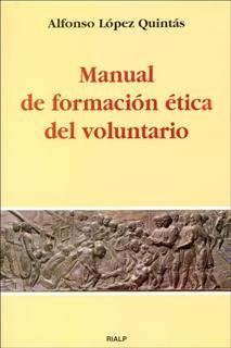 Manual de formación ética del voluntario, de López Quintás, Alfonso | portada del libro