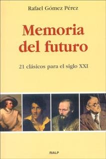 Memoria del futuro, de Gómez Pérez, Rafael | portada del libro