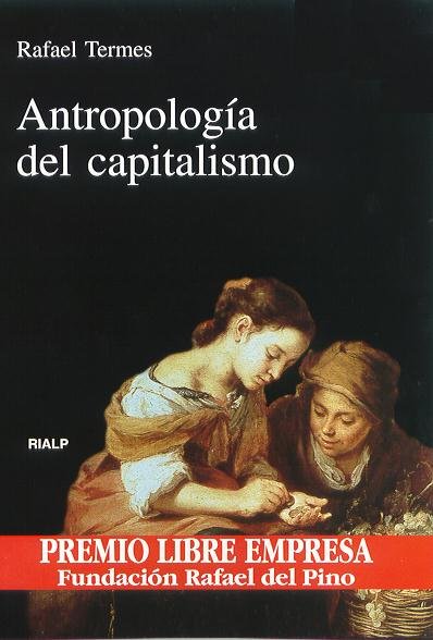 Antropología del capitalismo, de Termes Carrero, Rafael | portada del libro