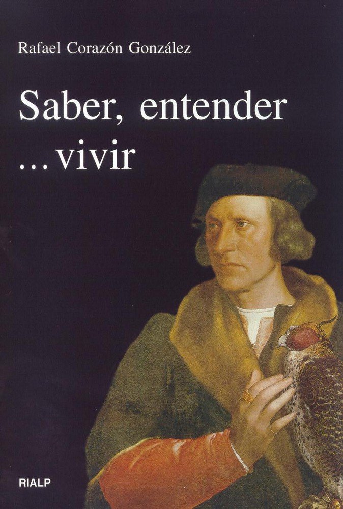 Saber, entender... vivir, de Corazón González, Rafael | portada del libro