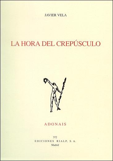 La hora del crepúsculo, de Vela, Javier | portada del libro
