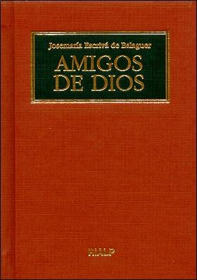 Amigos de Dios. (Agenda, tapa dura), de Escrivá de Balaguer, Josemaría | portada del libro