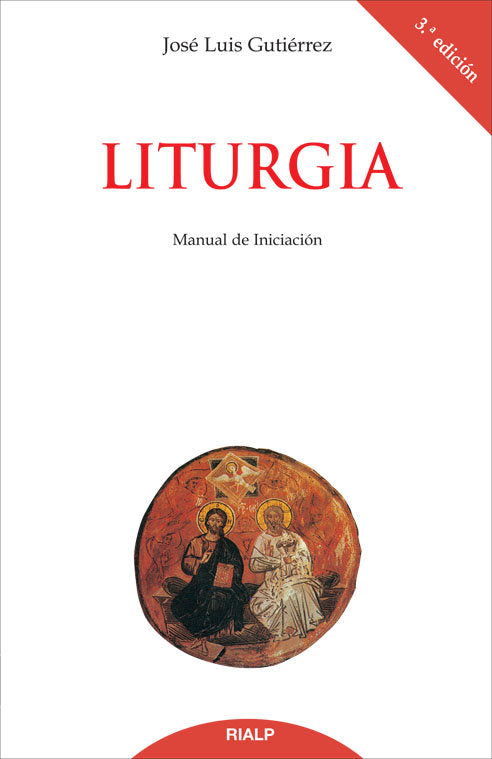 Liturgia. Manual de Iniciación, de Gutierrez Martín, José Luis | portada del libro