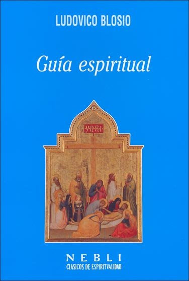 Guía espiritual, de Blosio, Ludovico | portada del libro